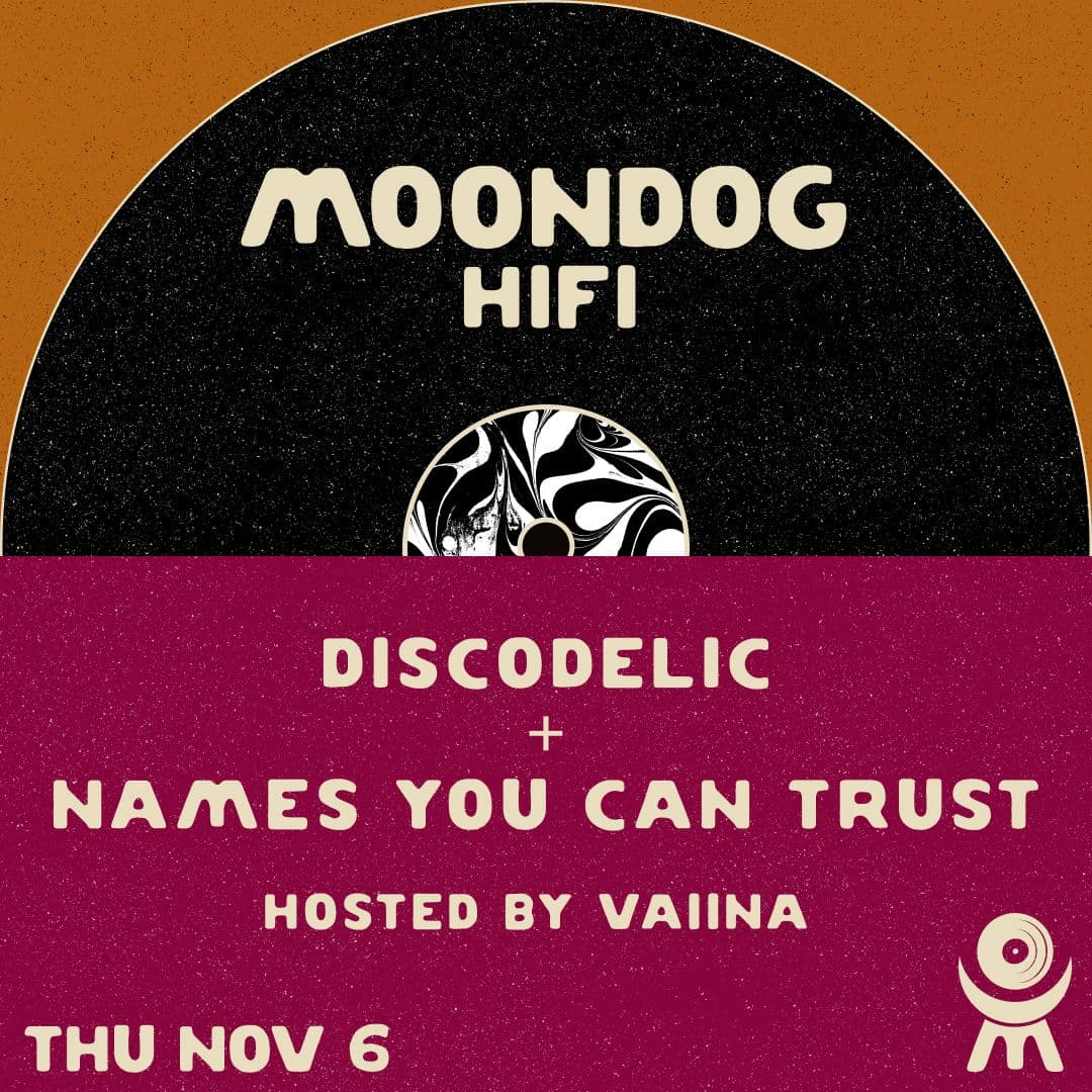 Discodelic + Names You Can Trust