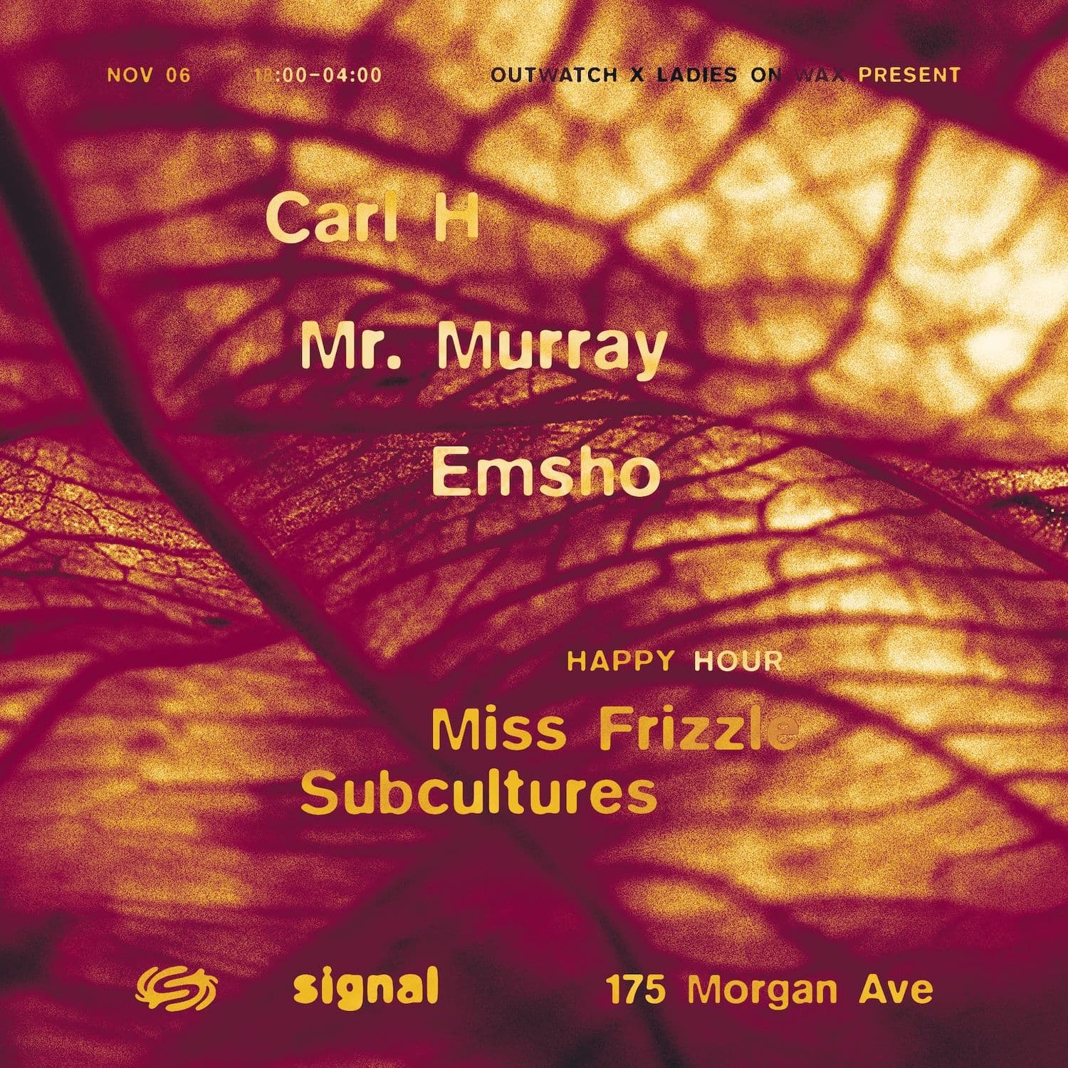 OUTWATCH x Ladies on Wax: Carl H., Mr. Murray, Emsho, Miss Frizzle, Subcultures