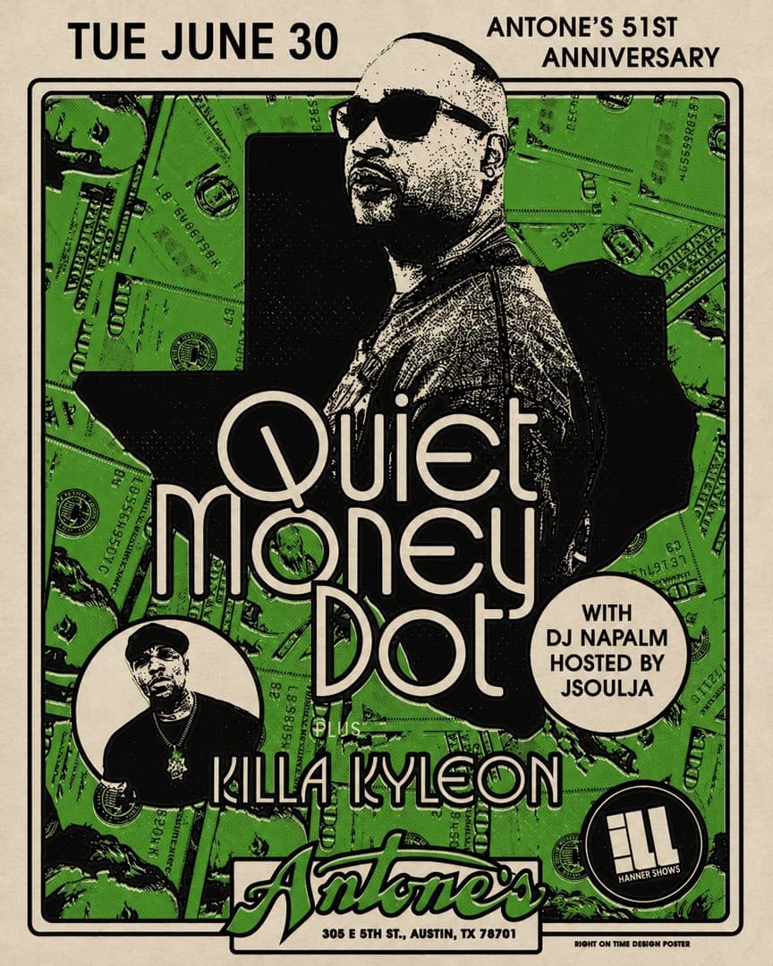 Antone's 51st Anniversary: Quiet Money Dot w/ Killa Kyleon, DJ Napalm, J Soulja & More