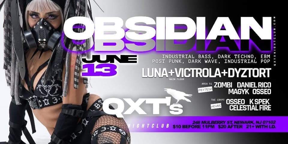 OBSIDIAN, a night of cutting edge dark electronic, goth, industrial & darkwave music !!!