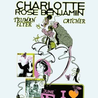 Charlotte Rose Benjamin • Truman Flyer • Catcher