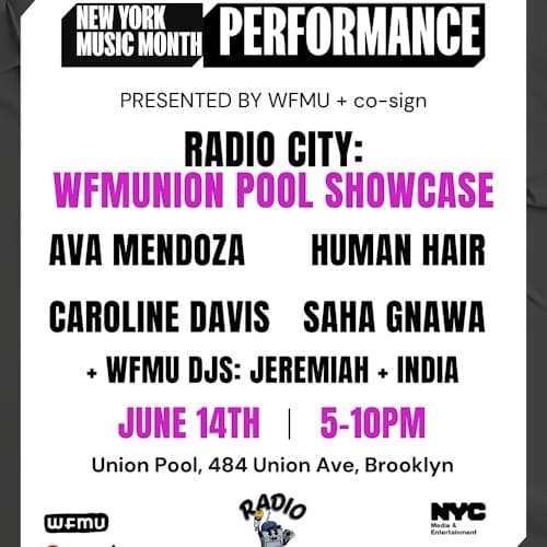 WFMUnion Pool Showcase: Ava Mendoza • Human Hair • Caroline Davis • Saha Gnawa