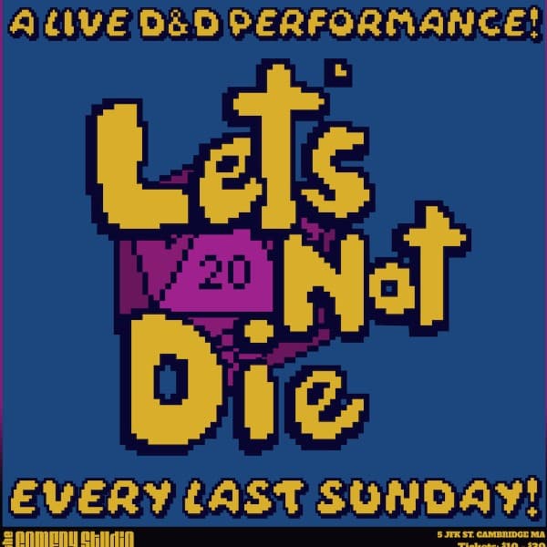 Let's Not Die: A D&D Comedy Performance