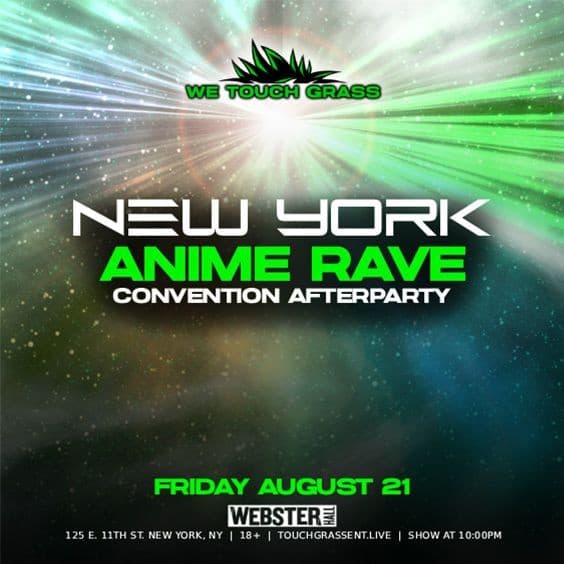 WeTouchGrass presents: Anime Rave
