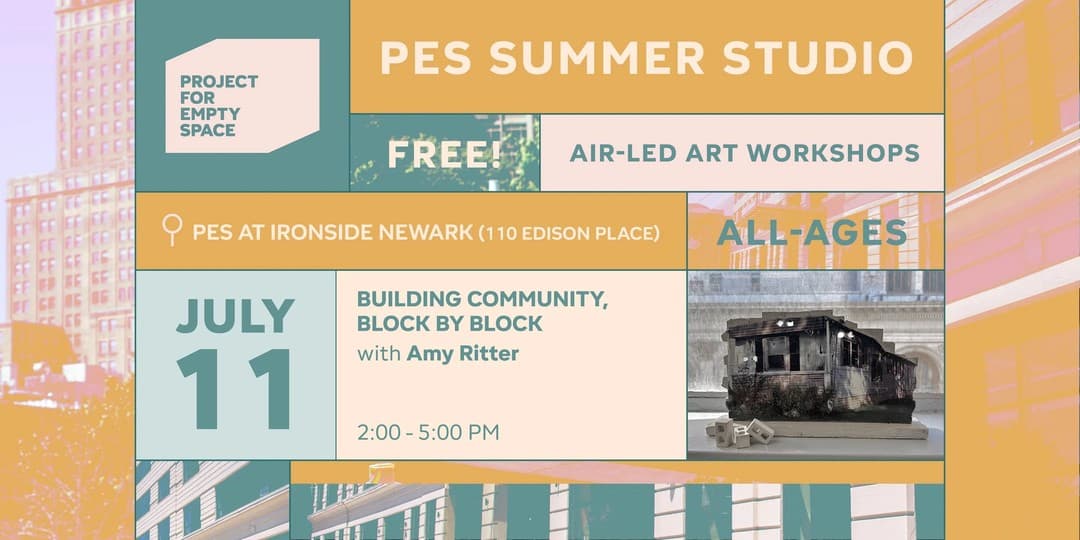PES SUMMER WORKSHOP | Cycle 10 AIR Amy Ritter Building Community, Block by Block