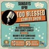 Too Blessed Comedy Show