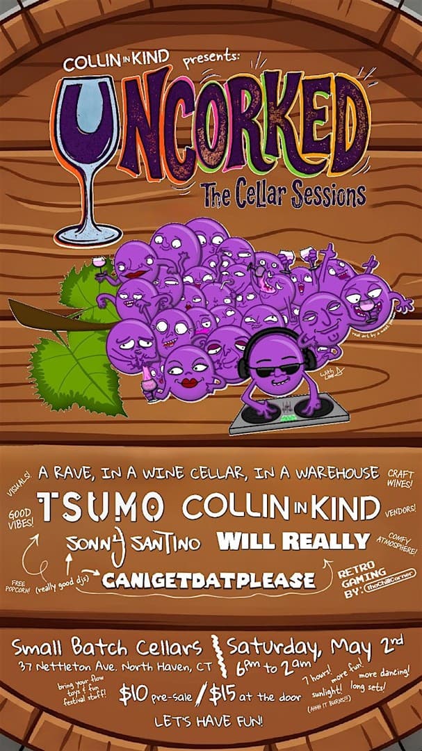 Collin in Kind Presents: UNCORKED – The Cellar Sessions | RAVE NIGHT