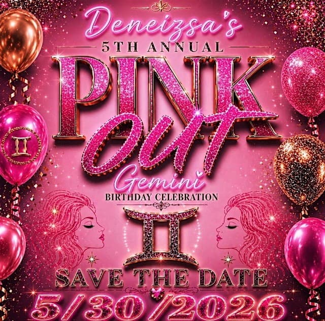 Deneizsa’s 5th Annual Gemini PINK OUT