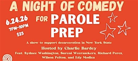 A Night of Comedy for Parole Prep