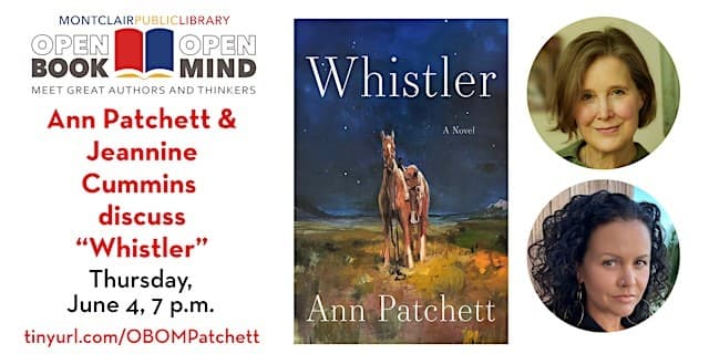 MPL's Open Book / Open Mind; Ann Patchett, "Whistler"