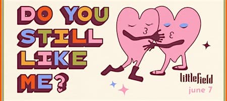 Do You Still Like Me? A Comedy Dating Show