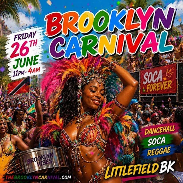BROOKLYN CARNIVAL - NYC's Wildest Carnival Party (FREE B4 12AM W/ TIX)