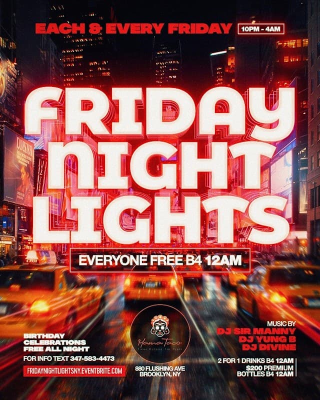 Friday Night Lights Everyone FREE B4 12am w/RSVP at Mama Taco Bk