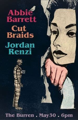 Abbie Barrett, Jordan Renzi, Cut Braids A Trible Bill - One Night Only Not To Miss!