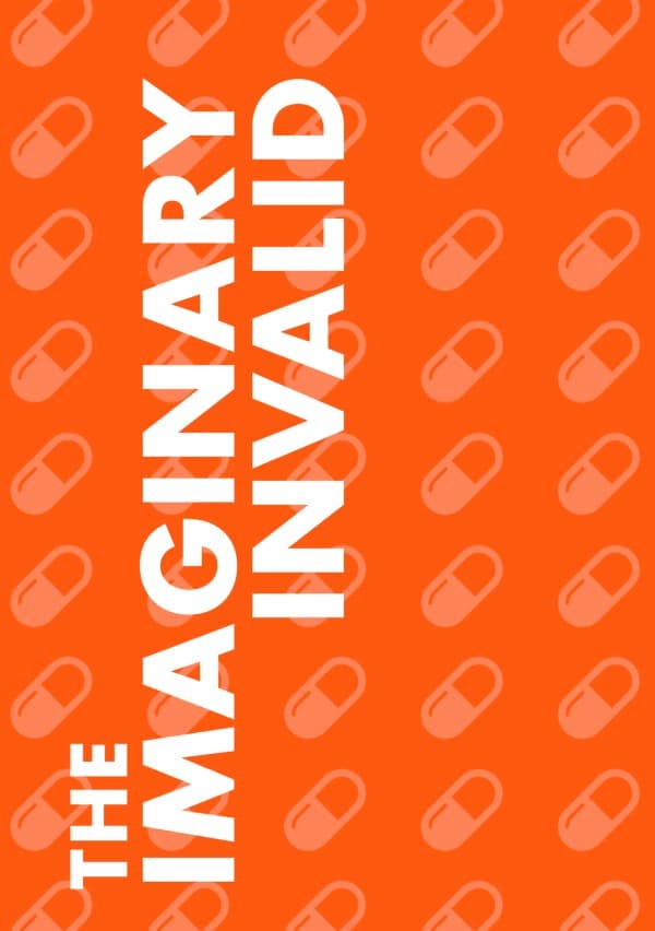 The Imaginary Invalid