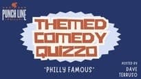 Themed Comedy Quizzo: Philly Famous