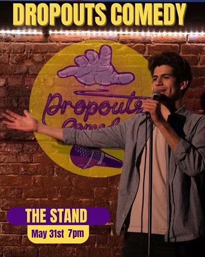 Dropouts Comedy