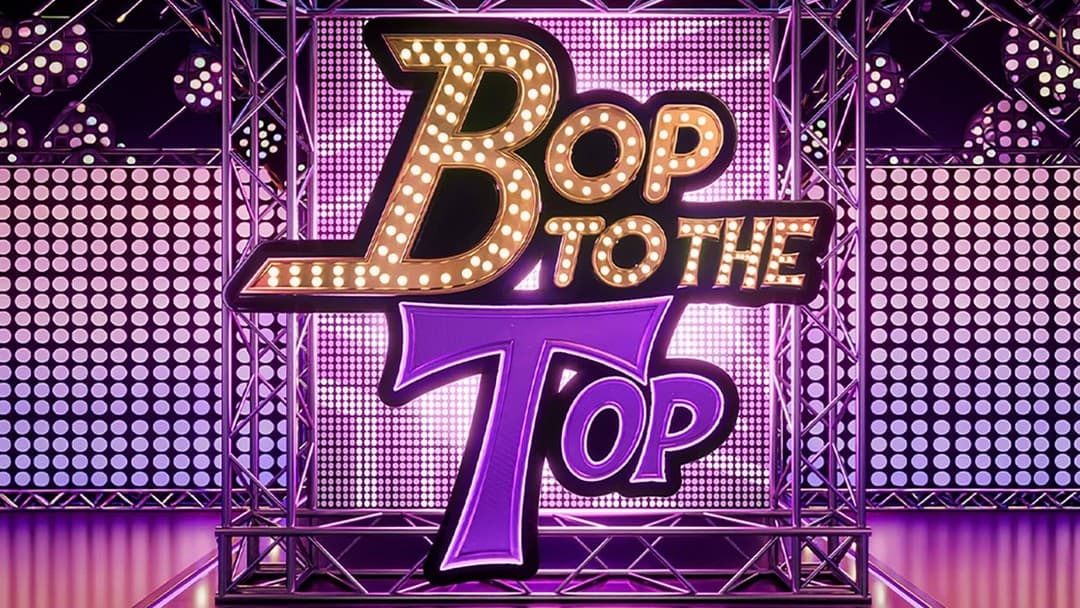 Bop To The Top 18+